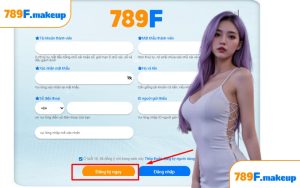 Đăng Ký 789F - Tạo Tài Khoản Ngay Nhận Ưu Đãi Khủng